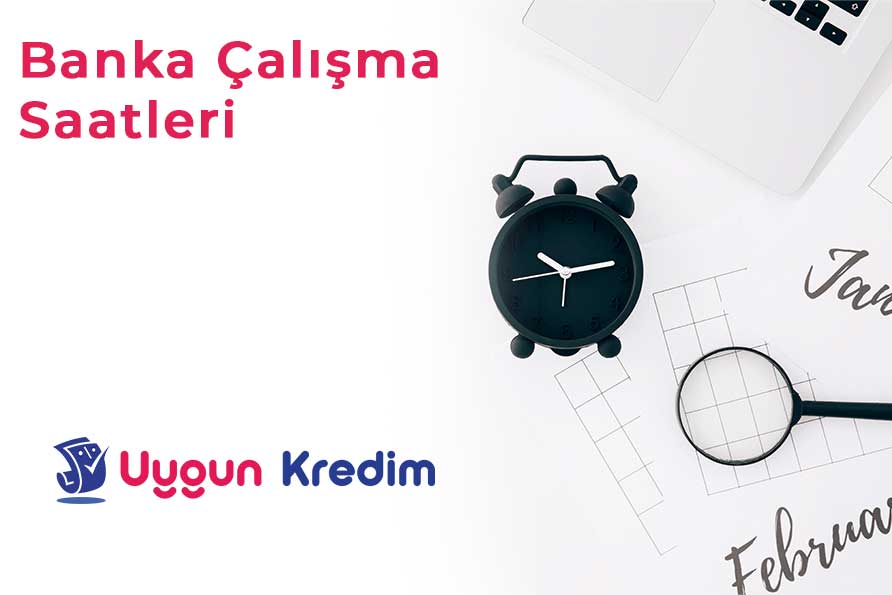 Banka Çalışma Saatleri