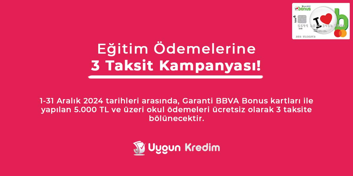 Bonus Eğitim Ödemelerine 3 Taksit Kampanyası