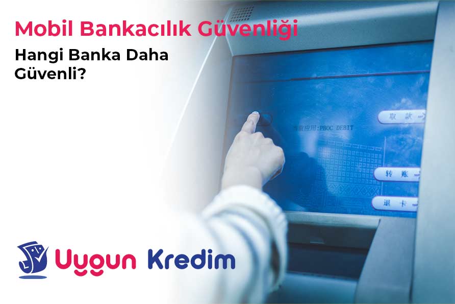 Mobil Bankacılık Güvenliği: Hangi Banka Daha Güvenli?