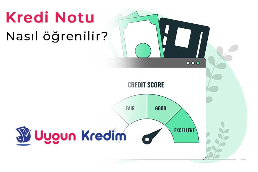 Kredi Notu Nasıl Öğrenilir?